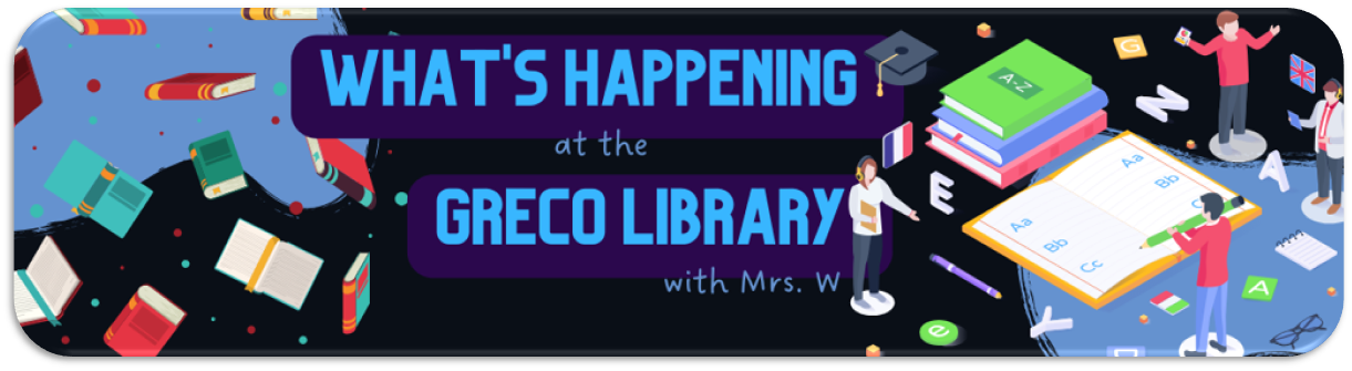 What's Happening at the Greco Library with Mrs. W