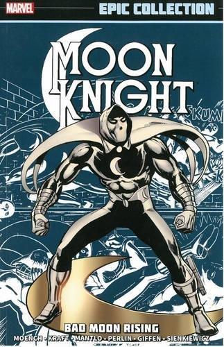 Moon Knight Epic Collection. Volume 1, Bad Moon Rising